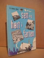 Anker-Goli: Sett og hørt i farten. 1959.