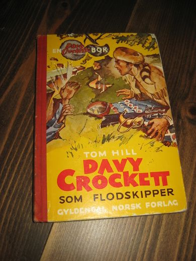 HILL: DAVY CROCKET SOM FLODSKIPPER. Bok nr 12, 1958.