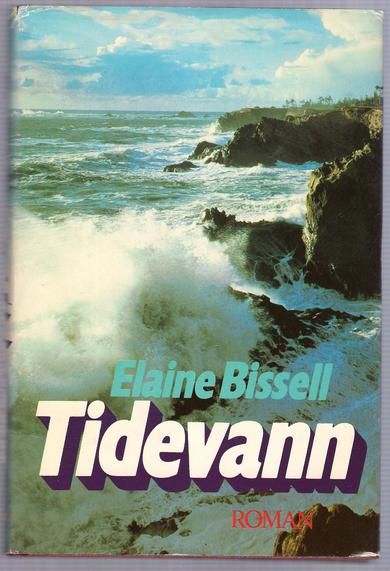 Bissel, Elaine: Tidevann. 1988