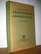 ERIKSEN: SMAASTYKKER TIL GJENFORTÆLLING. 1916.