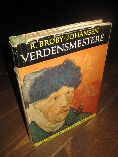 BROBY JOHANSEN: VERDENSMESTERE. 10 malerbiografier. 1951. 