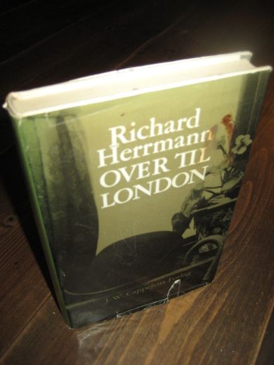 Herrmann, Richard: OVER TIL LONDON. 1967.