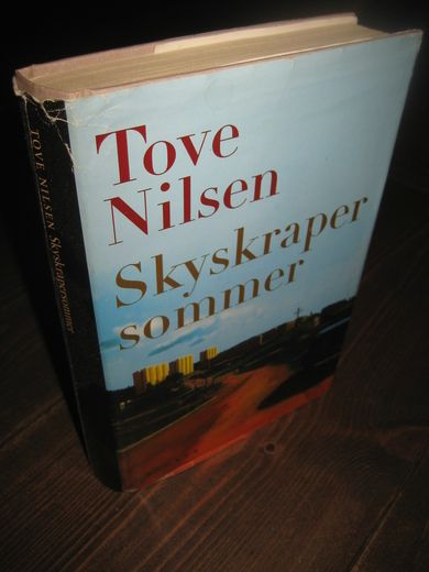 NILSEN, TOVE: Skyskraper sommer. 1996.