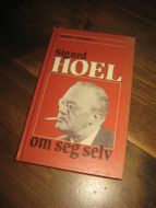 JENSEN, BRIKT: SIGURD HOEL om seg selv: 1981. 