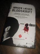 JÆGER, JØRGEN: BLODSKRIFT. 2007. 