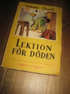 Chorell: LEKTION FOR DØDEN. 1947.