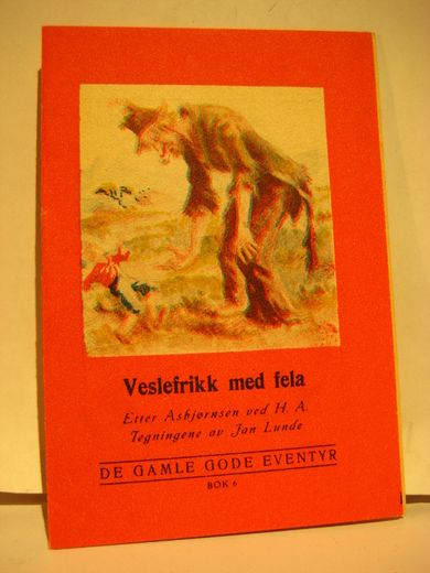 Bok nr 006, Veslefrikk med fela. Etter Asbjørnsen