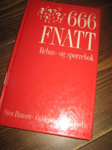 Hansen: 666 FNATT. Rebus og spørrebok. 1990.