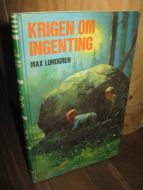 LUNDGREN: KRIGEN OM INGENTING. 1977.