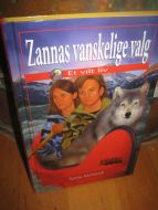 McNicoll: Zannas vanskelige valg. 2007.