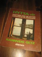 GETZ: HYTTA VÅR. 1980.