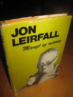 LEIRFALL, JON: Mangt eg minnes om ei tid som var. 1973.