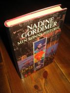 CORDIMER, NADINE: MIN SØNNS HISTORIE. 1992.