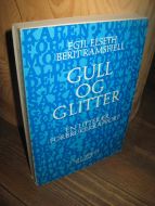 RAMSFJELL: GULL OG GLITTER. 1974.