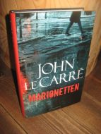 CARRE, JOHN LE: MARIONETTEN. 2008.