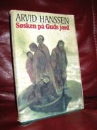 HANSSEN: Saøsken på Guds jord. 1981