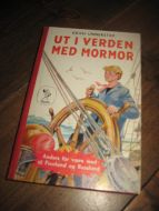 UNNERSTAD: UT I VERDEN MED MORMOR. 1961.