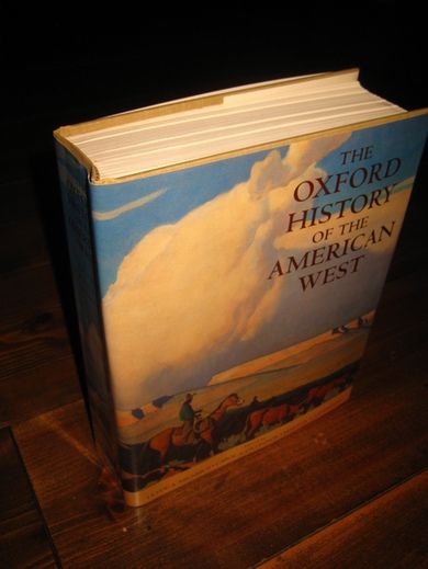 SANDWEISS: THE OXFORD HISTORY OF THE AMERICAN WEST. 1994. 