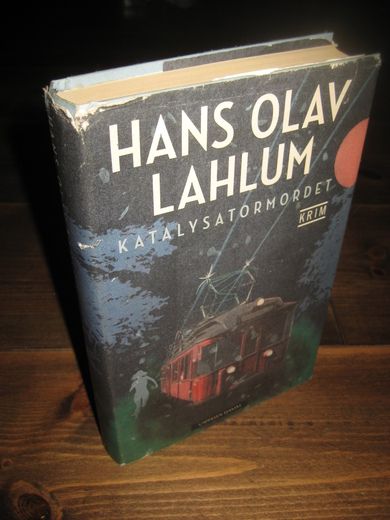 LAHLUM, HANS OLAV: KATALYSATORMORDET. 2012. 