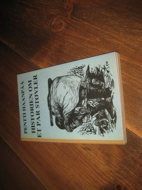 HAANPAA: HISTORIEN OM ET PAR STØVLER. 1984.