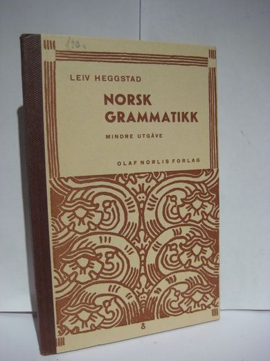 HEGGSTAD: NORSK GRAMMATIKK. 1946