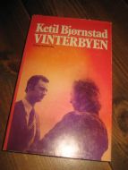 BJØRNSTAD, KJETIL: VINTERBYEN. 1977.