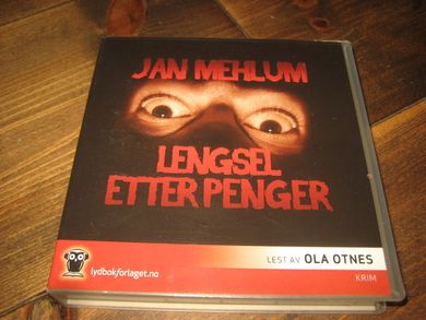 MEHLUM, JAN: LENGSEL ETTER PENGER. Lest av Ola Otnes, krim, 7 cd, ca 8.5 timer.