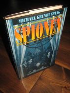 GRUNDT SPANG, MICHAEL: SPIONEN. 1989.