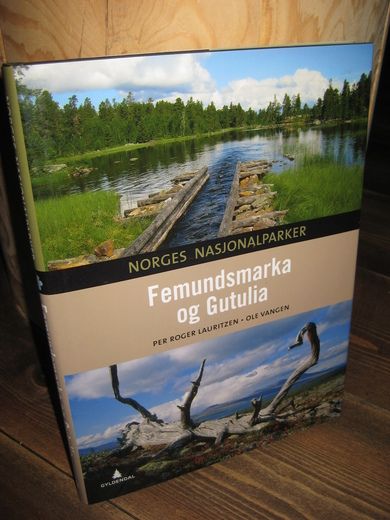 VANGEN: Femundsmarka og Gutulia. 2007.