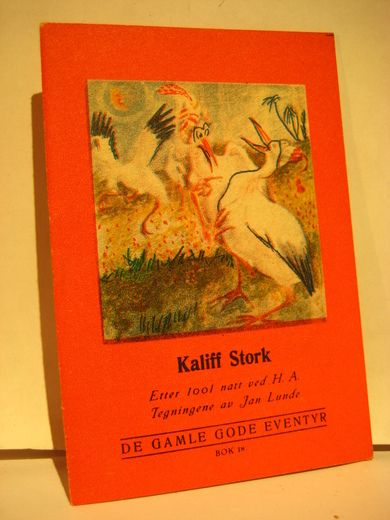 Bok nr 018, Kaliff Stork. Etter 1001 natt.