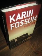 FOSSUM, KARIN: VARSLEREN. 2010.