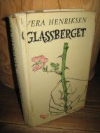 HENRIKSEN, VERA: GLASSBERGET. 1966.