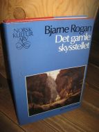 Rogan: Det gamle skysstellet. 1986.