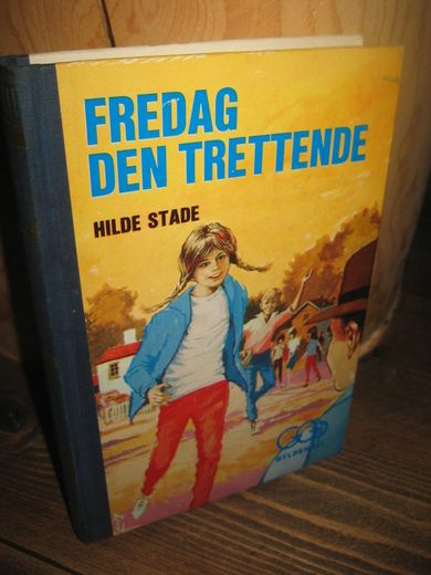 STADE: FREDAG DEN TRETTENDE. 1967.