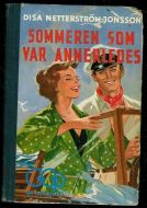 JONSSON. SOMMEREN SOM VAR ANNERLEDES. 1957.