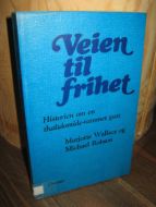 Robson. Veien til frihet. Historien om en thalidomide rammet gut. 1978.