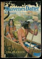 ELLIS: Skovenes Datter. 1936