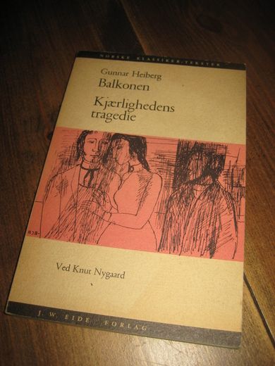 Heiberg: Balkongen / Kjærlighedens tragedie. 1970.