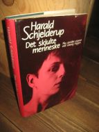 Schelderup, Harald: Det skjulte menneske. 1984.