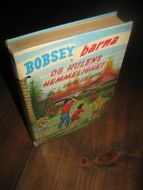 HOPE: BOBSEY barna OG HULENS HEMMELIGHET. Bok nr 25