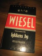 WIESEL: LYKKENS BY. 1987