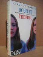 SCOTTOLINE: DOBBELT TRØBBEL. 2000.