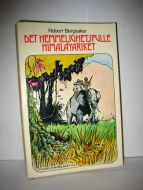 Bergsaker: DET HEMMELIGHETSFULLE HIMALAYARIKET. 1978