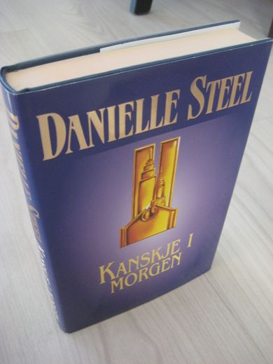 STEEL, DANIELLE: KANSKJE I MORGEN. 1997.