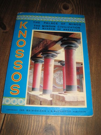 KNOSSOS. THE PALACE OF MINOS. 1978.