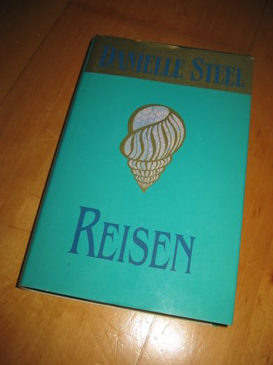 STEELE, DANIELLE: REISEN. 2002.