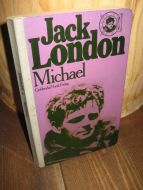 London, Jack: Michael. 1976.