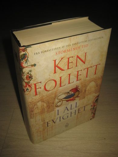 FOLLETT, KEN: I ALL EVIGHET. 2008. 