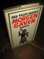 MØRCH, DEA TRIER: MORGEN GAVEN. 1986. 