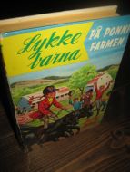 West: Lykke barna PÅ PONNI FARMEN. B ok nr 5,